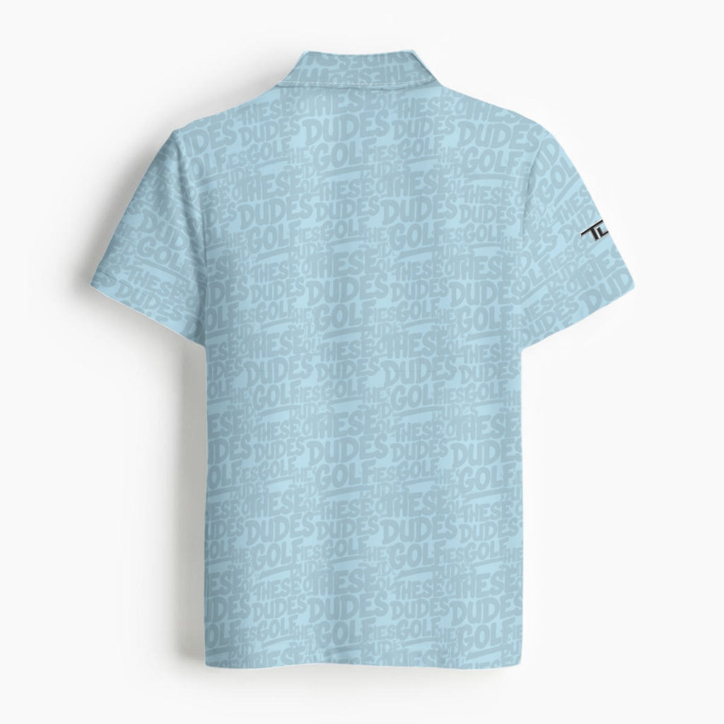 These Dudes Golf Polo: Light Blue